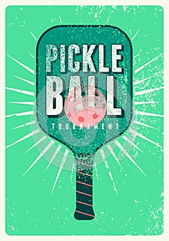 Pickleball Tournament typographical vintage grunge style poster design. Retro vector illustration.